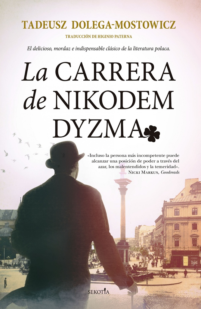 CARRERA DE NIKODEM DYZMA, LA