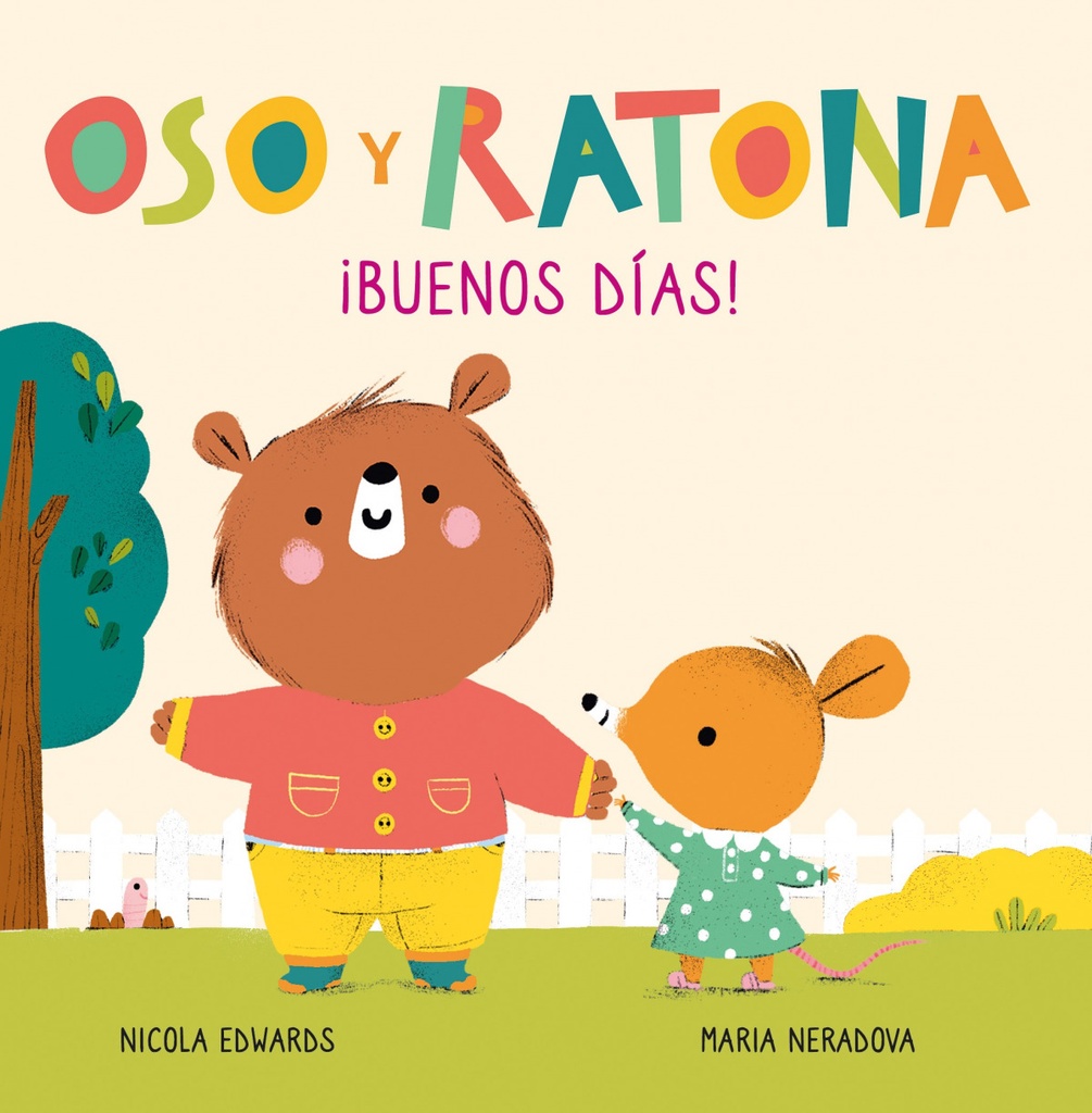 ¡Buenos días! (Oso y Ratona. Pequeña manitas)