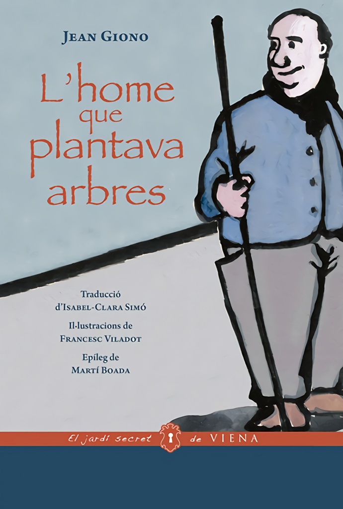 L´home que plantava arbres