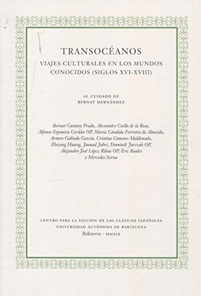 Transocéanos. Viajes culturales en los mundos conocidos (siglos XVI-XVIII)