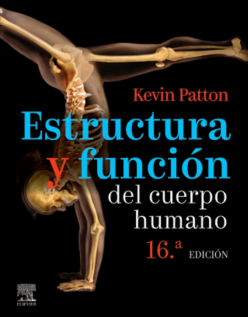 Estructura y función del cuerpo humano (16ª ed.)