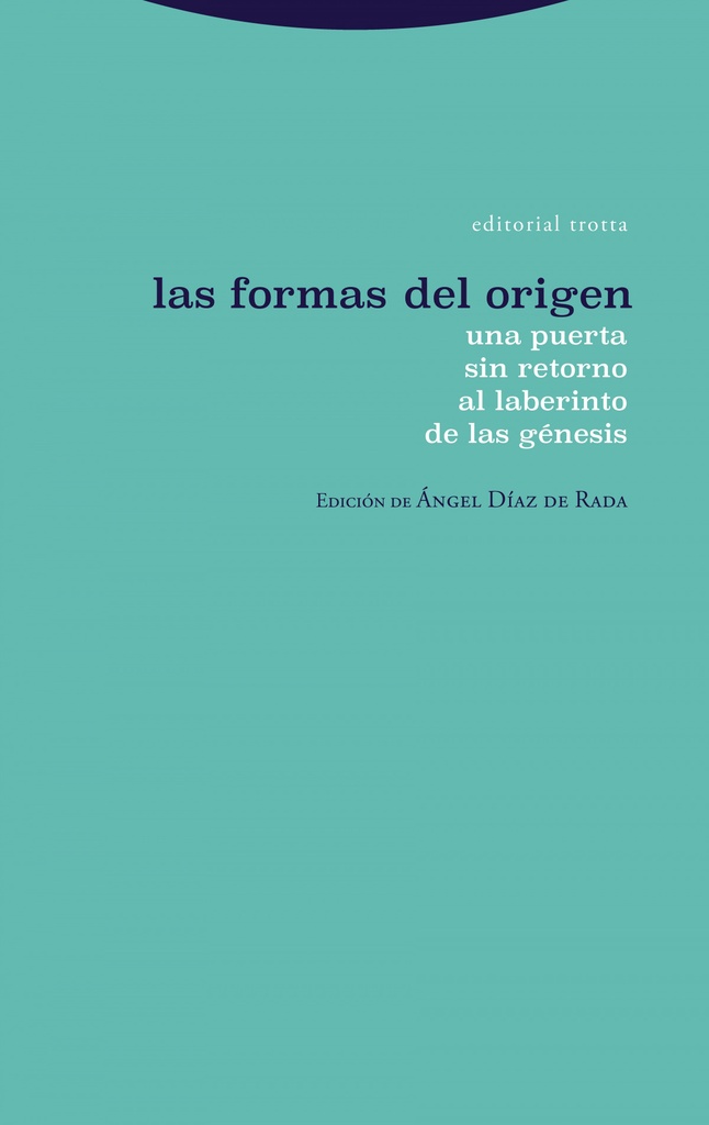 Las formas del origen