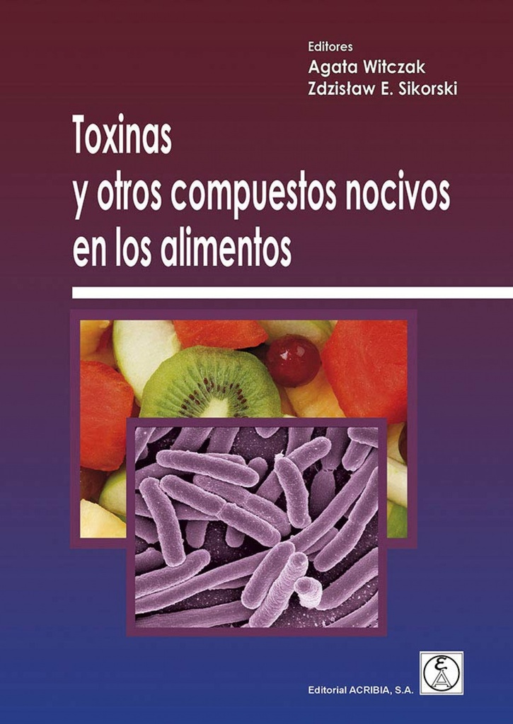 Toxinas y otros compuestos nocivos en los alimentos