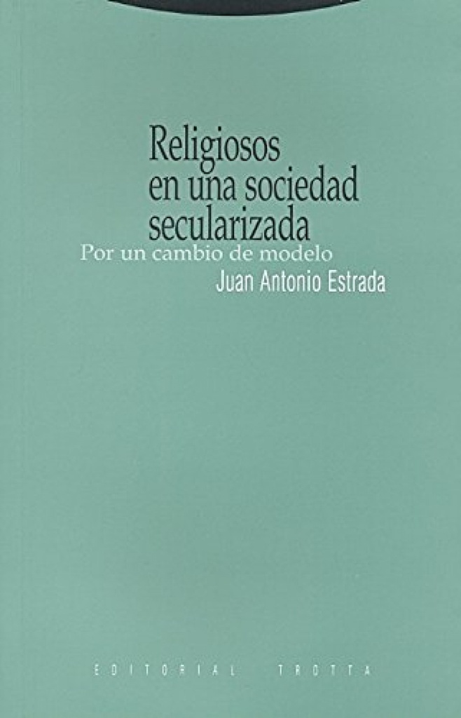 Religiosos en una sociedad secularizada