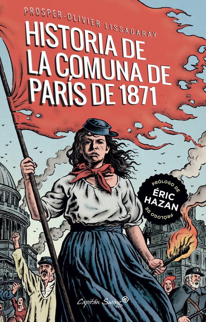 La historia de la comuna de París de 1871