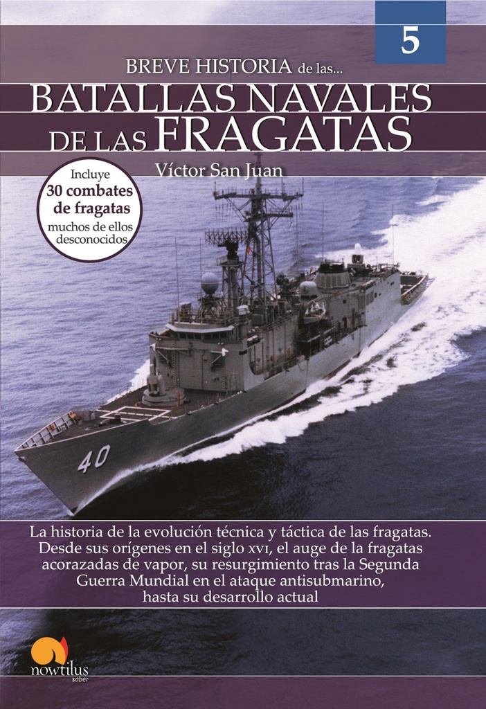 Breve historia de las batallas navales de las fragatas