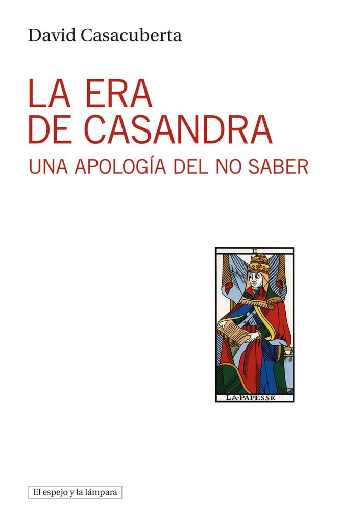 La era de Casandra