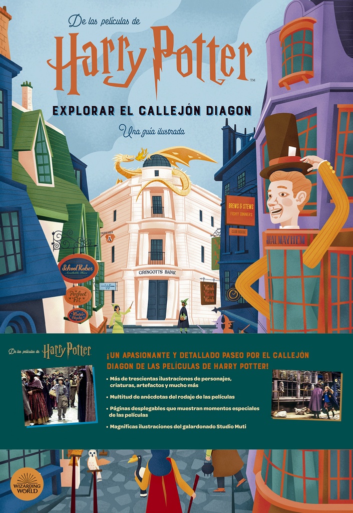 Harry Potter: Explorar el Callejón Diagon. Una Guía Ilustrada