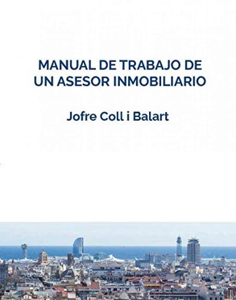 MANUAL DE TRABAJO DE UN ASESOR INMOBILIARIO