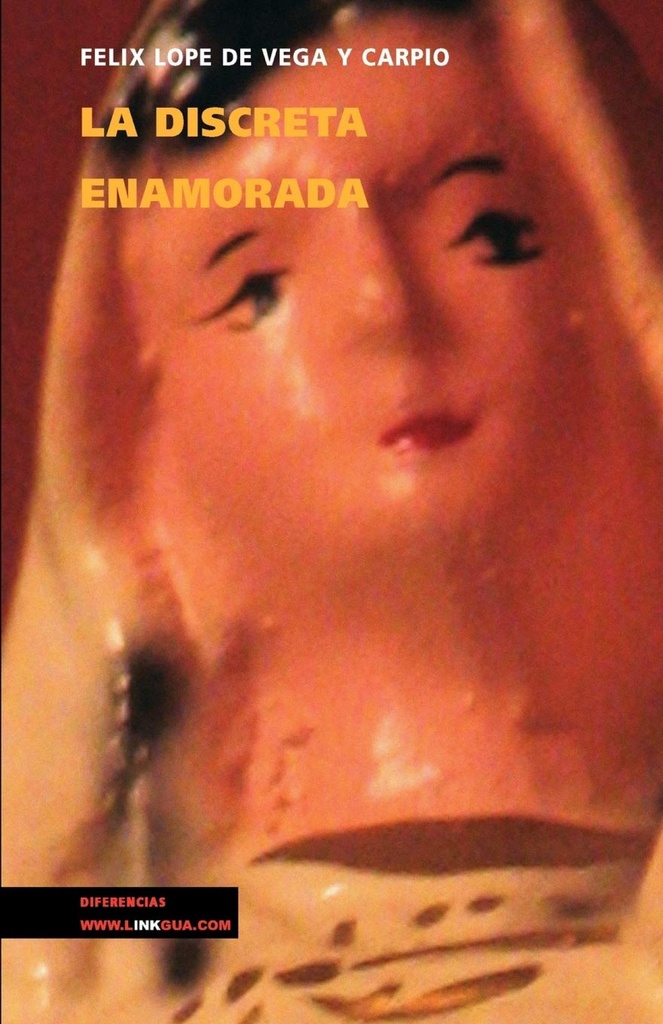 La discreta enamorada