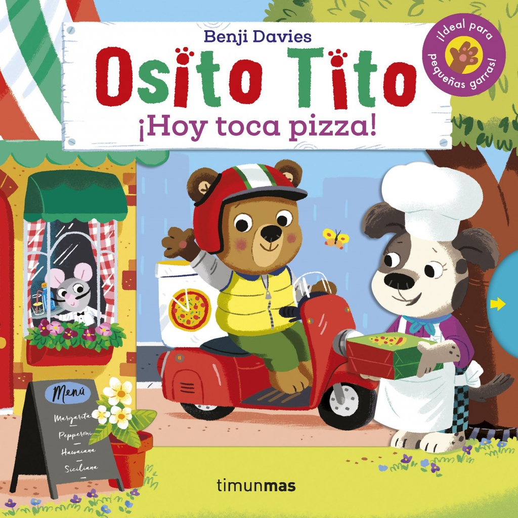 Osito Tito. ¡Hoy toca pizza!