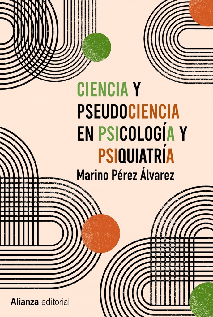 Ciencia y pseudociencia en psicología y psiquiatría