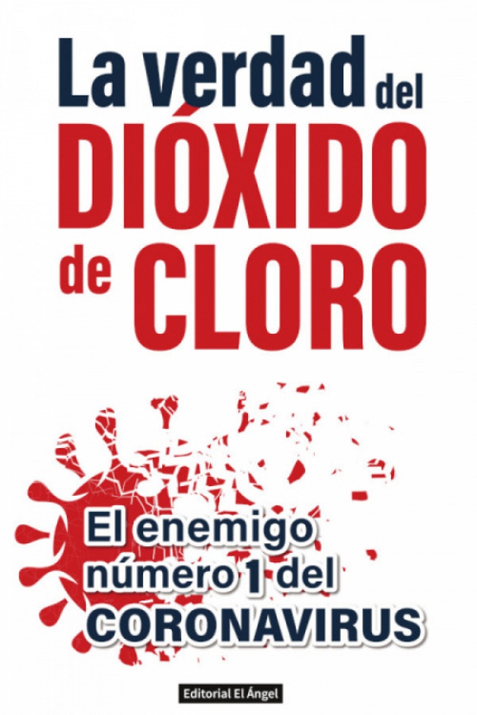 La verdad del dióxido de cloro