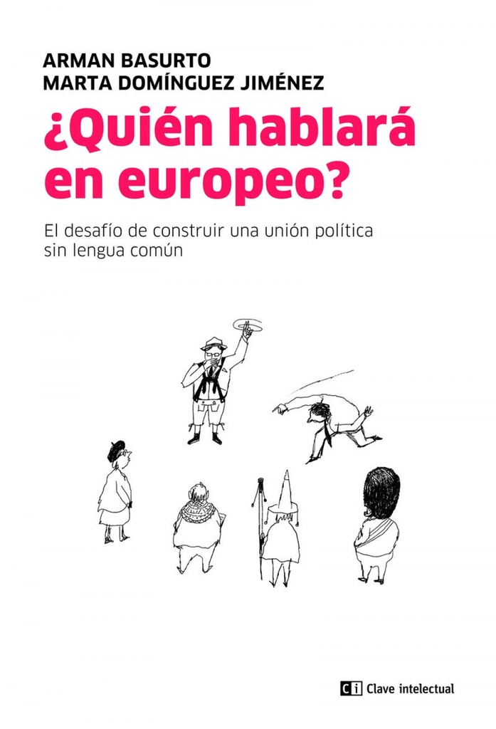 ¿Quién hablará en europeo?