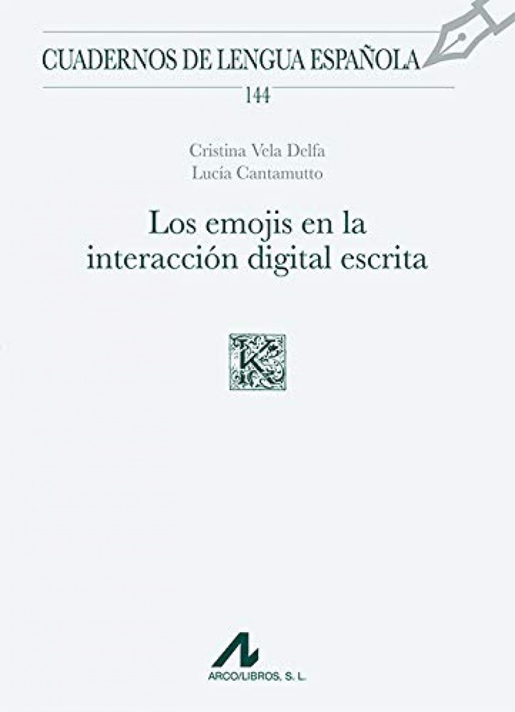 LOS EMOJIS EN LA INTERACCIÓN DIGITAL ESCRITA