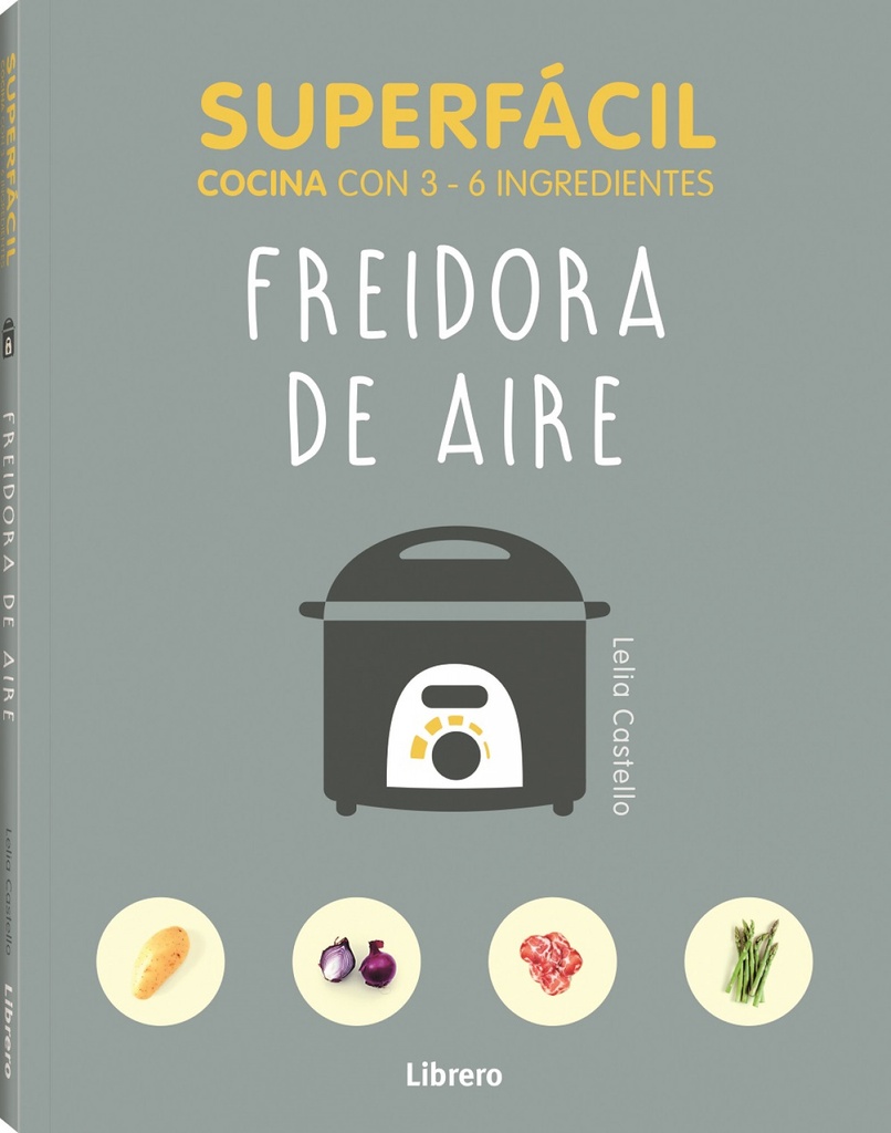 SUPERFÁCIL FREIDORA DE AIRE