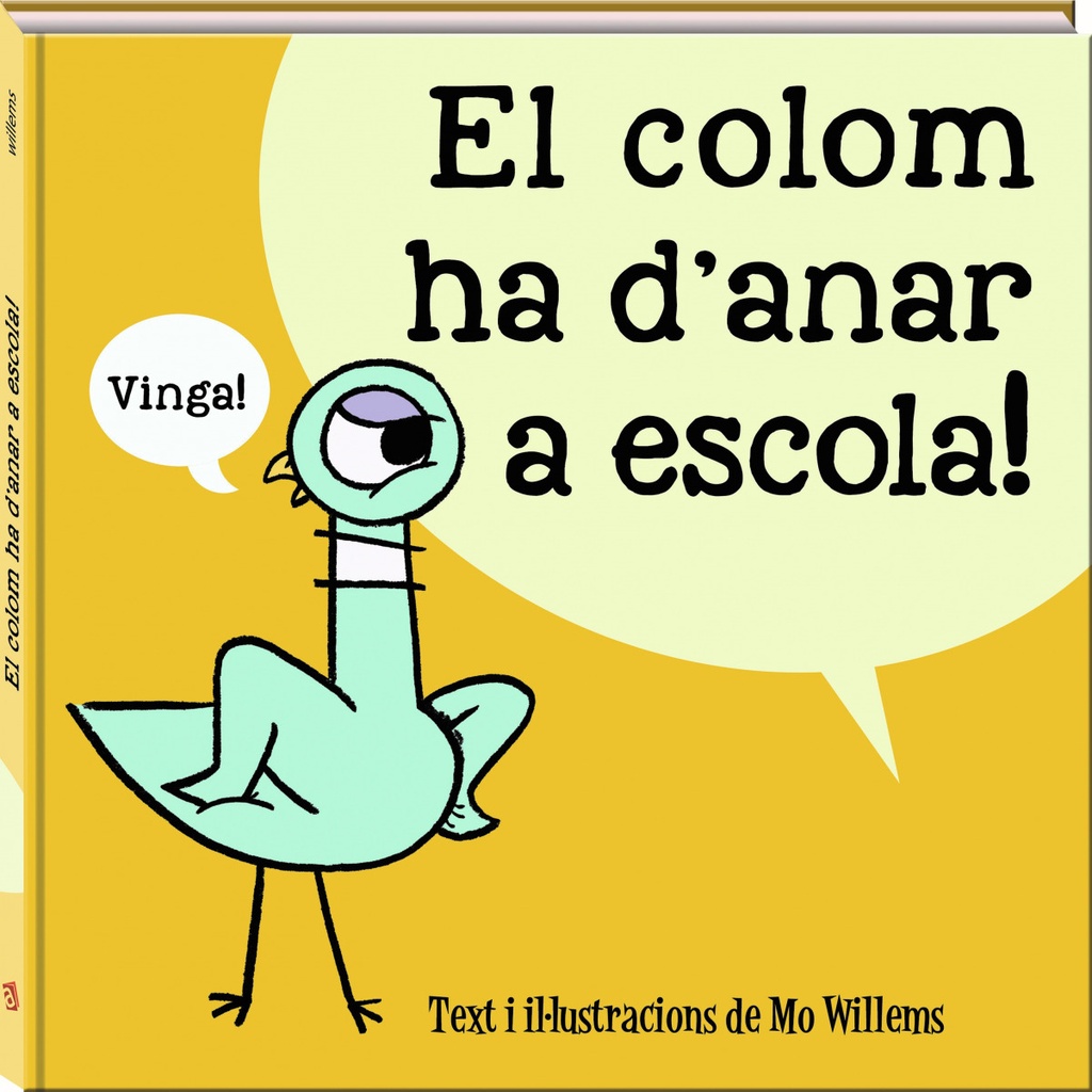 La colom ha d´anar a escola