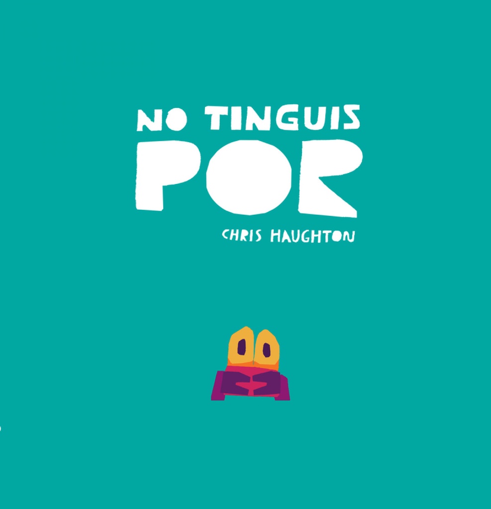 No tinguis por (Llibre de cartró)