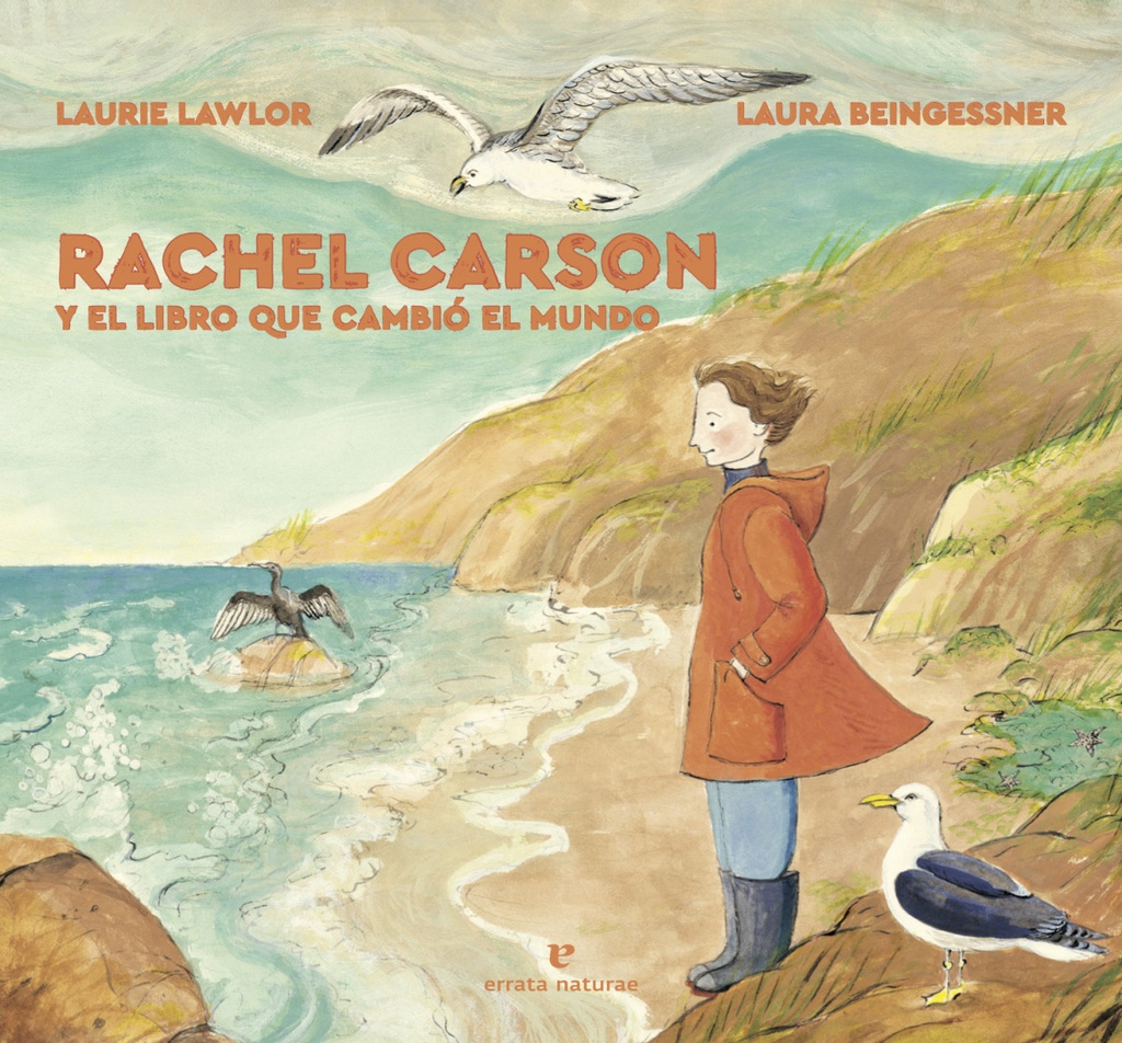 Rachel Carson y el libro que cambió el mundo