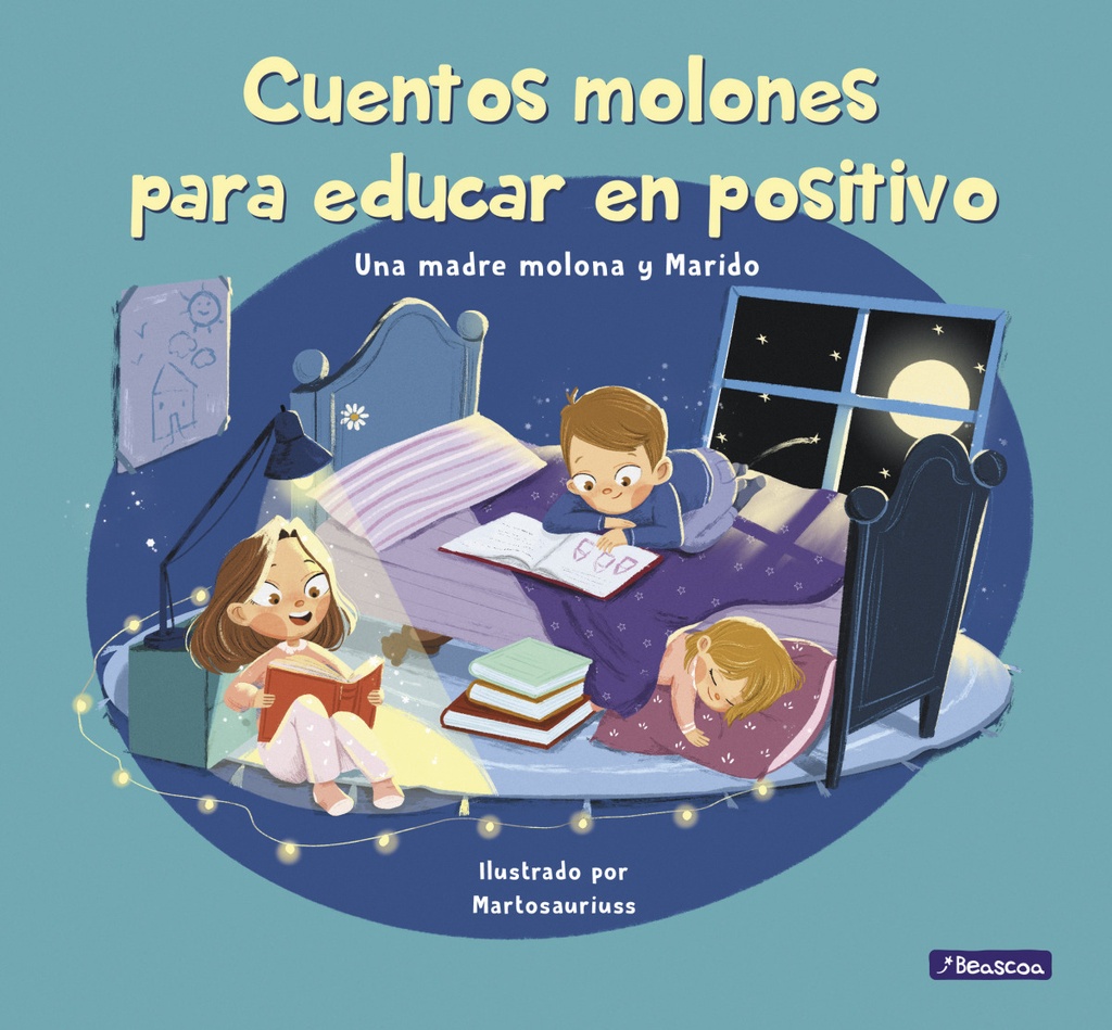 Cuentos molones para educar en positivo