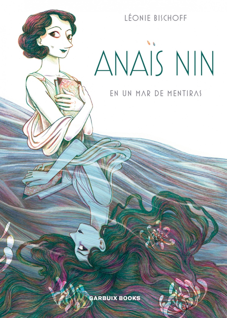 Anaïs Nin en un mar de mentiras