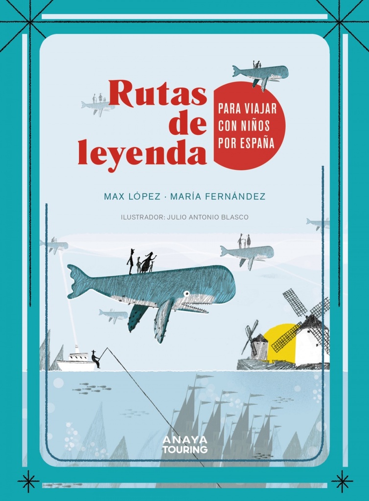 Rutas de leyenda para viajar con niños por España