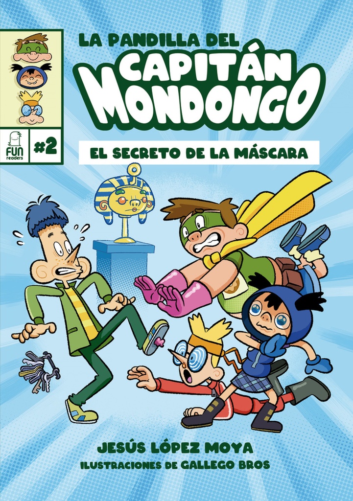 La pandilla del Capitán Mondongo 2