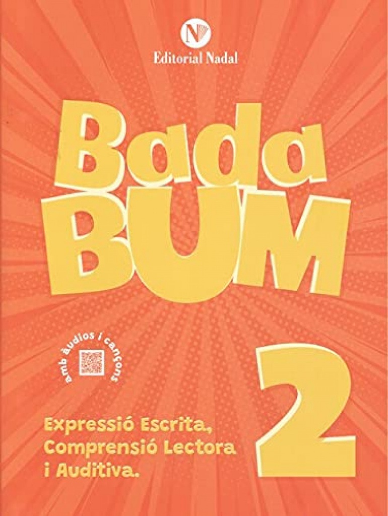 C.LECTORA AUDITIVA EXPRESSIO ESCRITA 2 1ºEP BADABUM