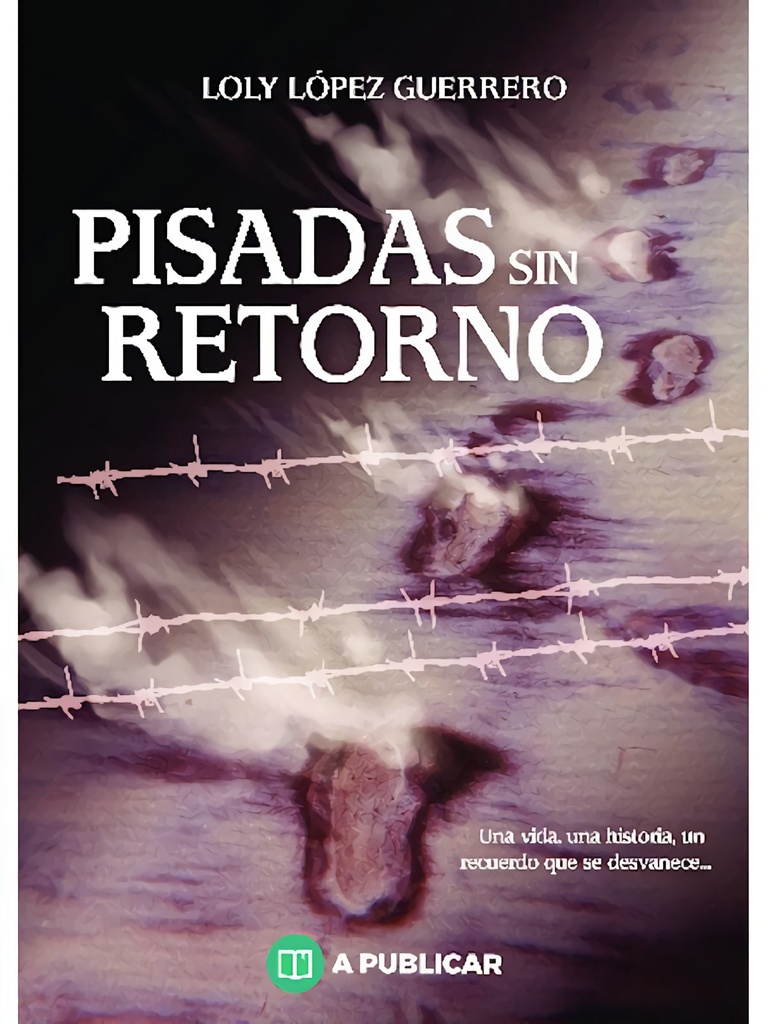 Pisadas sin retorno