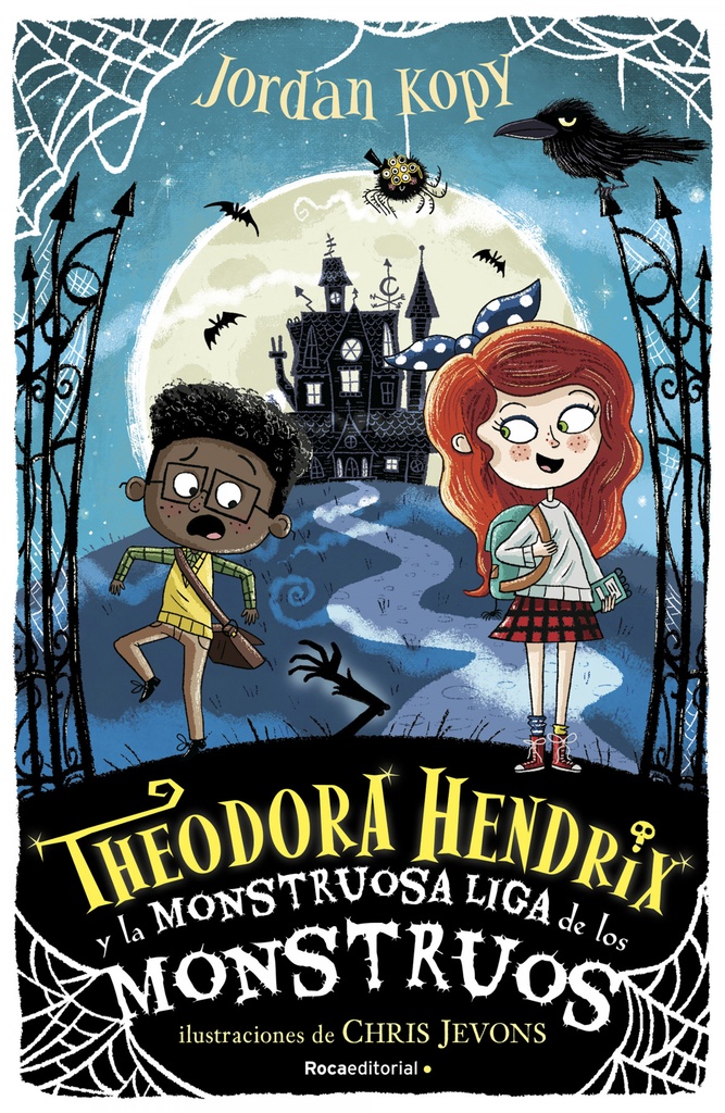 Theodora Hendrix y la Monstruosa Liga de los Monstruos