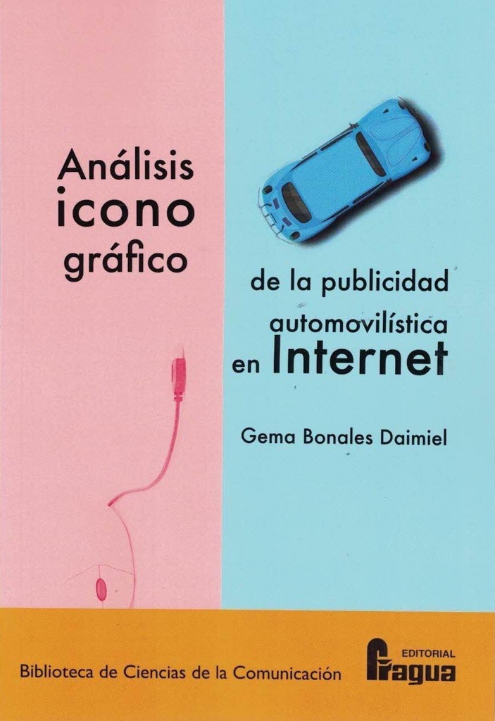 Análisis iconográfico de la publicidad automovil¡stica en Internet.