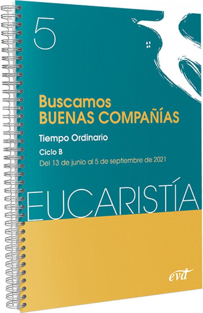 Buscamos buenas compañías (Eucaristía nº 5/2021)