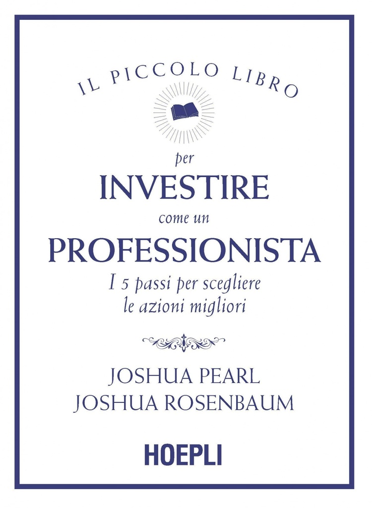 Piccolo libro per investire come professionista