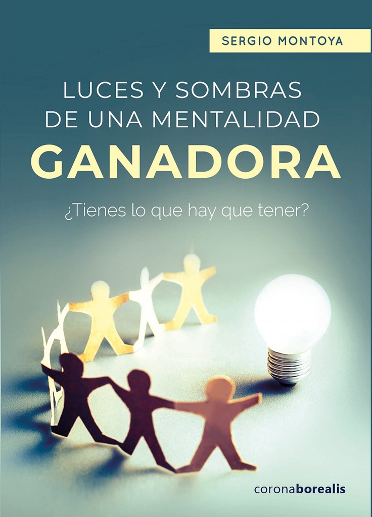 Luces y sombras de una mentalidad ganadora