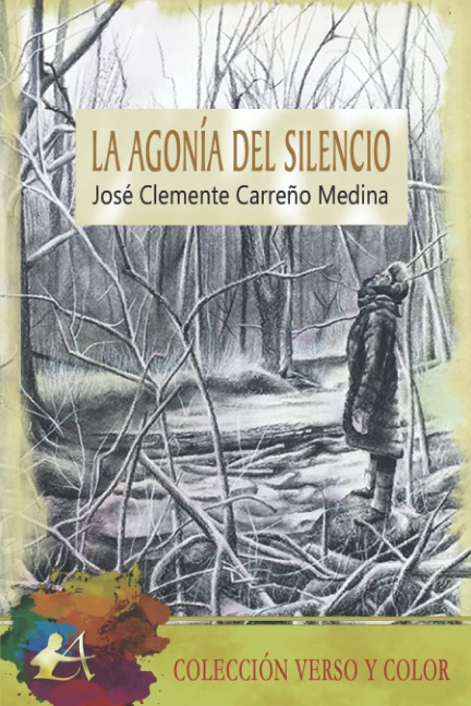 LA AGONÍA DEL SILENCIO