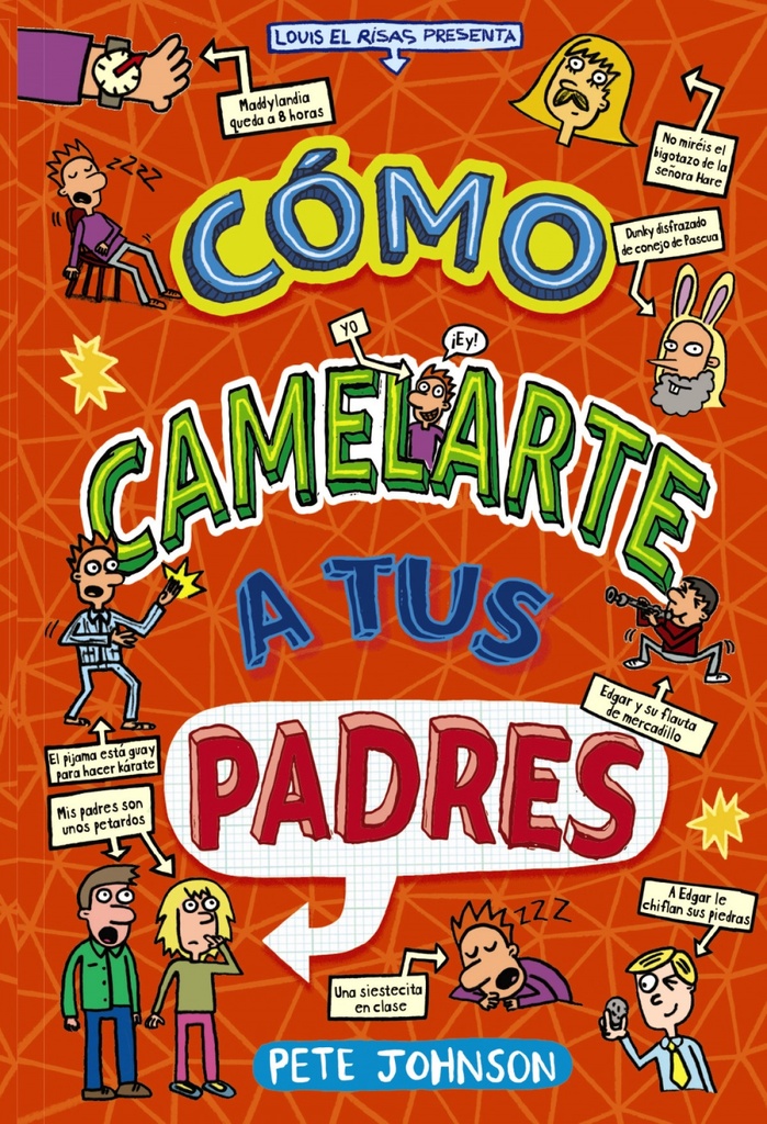 Cómo camelarte a tus padres