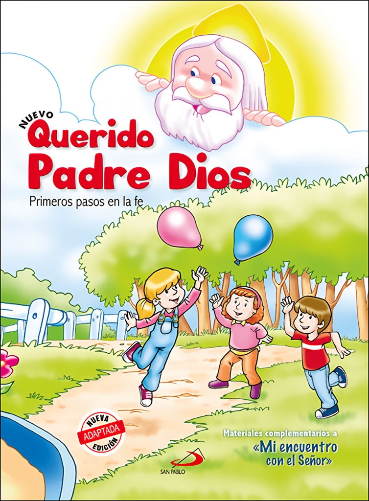 Nuevo Querido Padre Dios - Primeros pasos en la fe - libro del niño