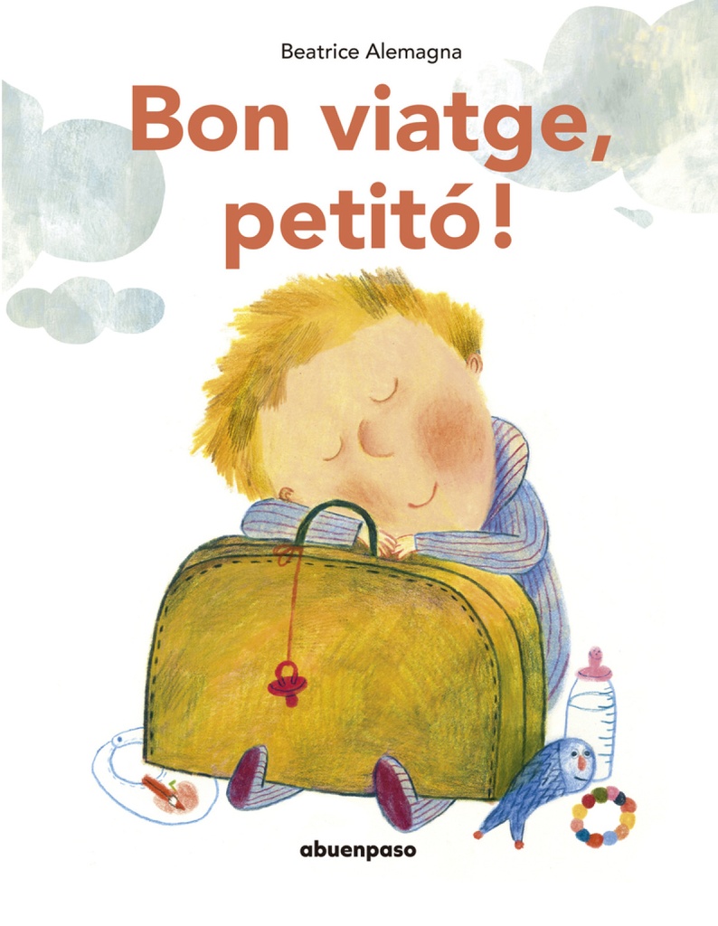 Bon viatge, petitó! (NE)