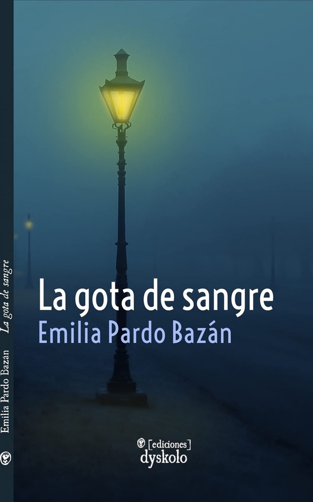 La gota de sangre y otros relatos policíacos