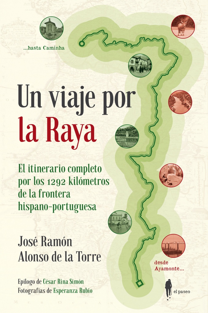 Un viaje por la Raya