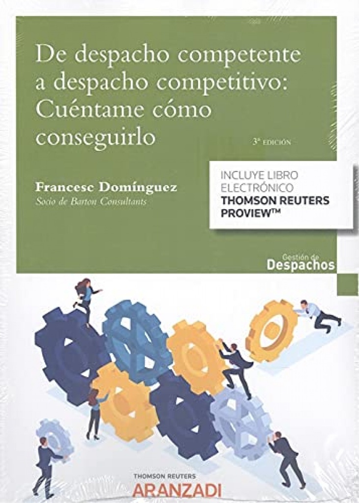 De despacho competente a despacho competitivo: cuéntame cómo conseguirlo