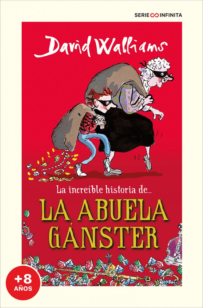 La increíble historia de... la abuela gánster (EDICIÓN ESCOLAR)