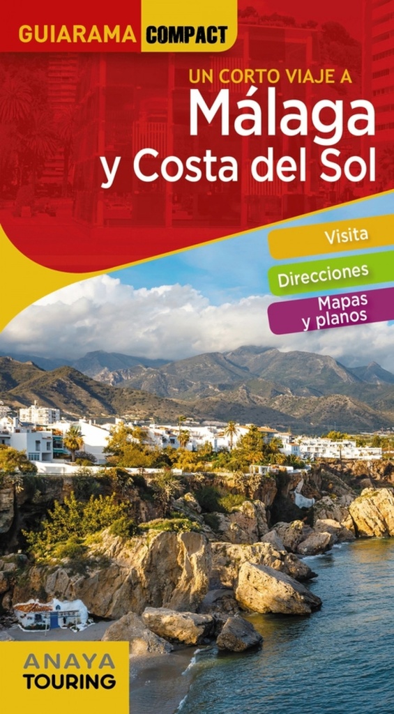 Málaga y Costa del Sol