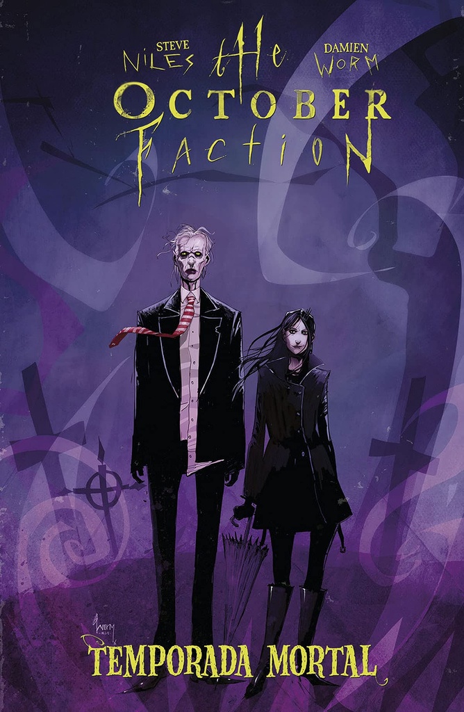 THE OCTOBER FACTION 04. TEMPORADA MORTAL