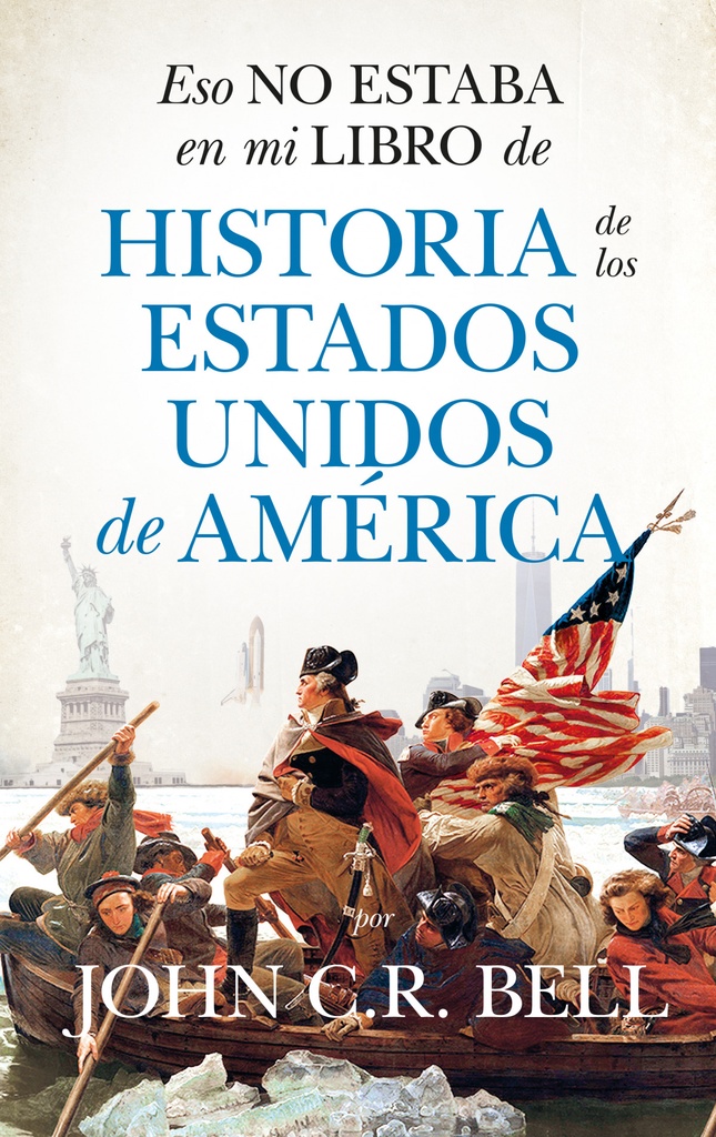 ESO NO ESTABA...HIST. DE LOS ESTADOS UNIDOS