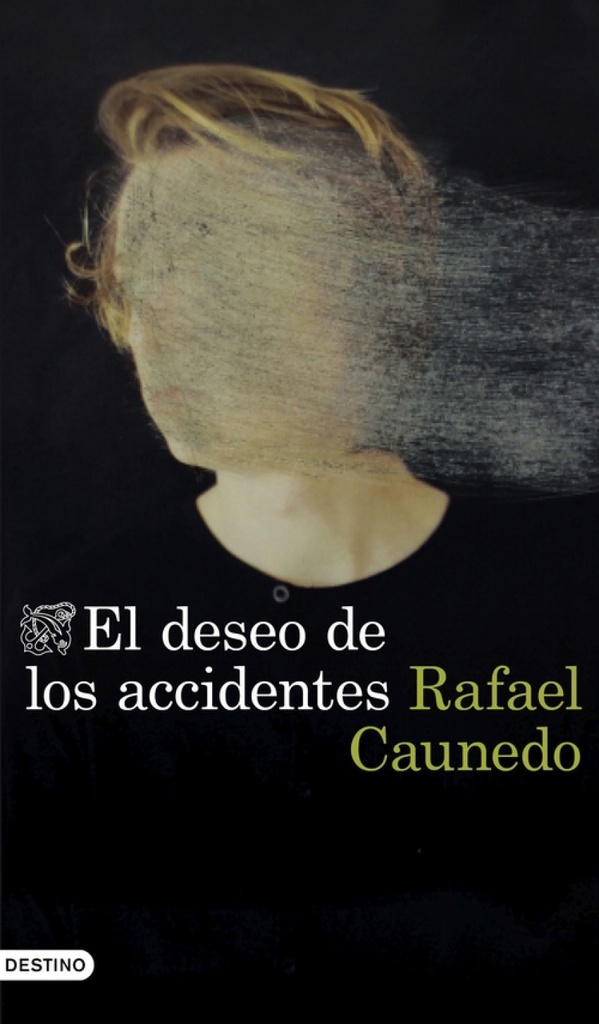 El deseo de los accidentes