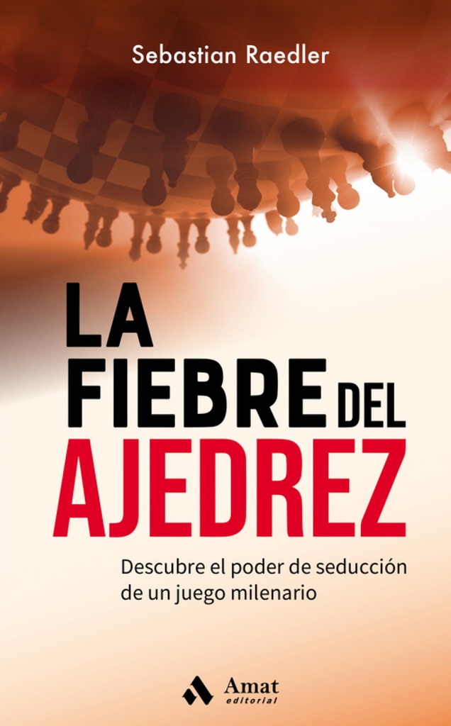 La fiebre del ajedrez