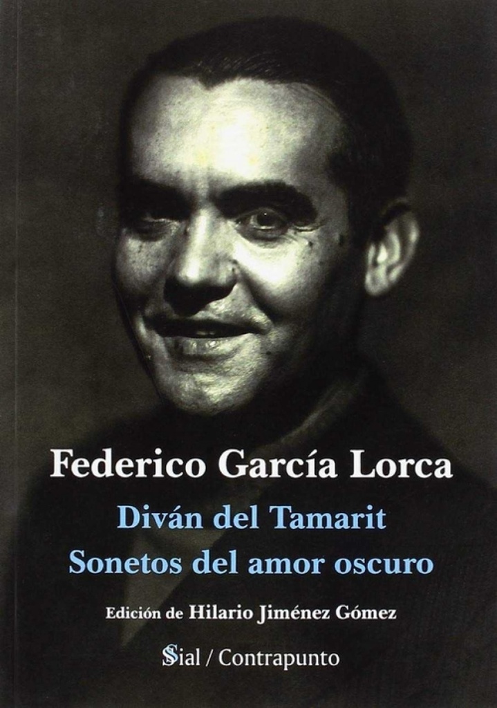 Diván de Tamarit / Sonetos del amor oscuro