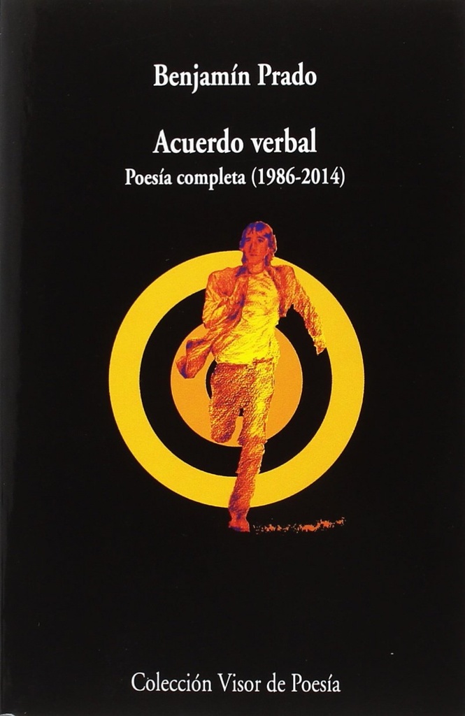 Acuerdo verbal. Poesía completa (1986-2014)