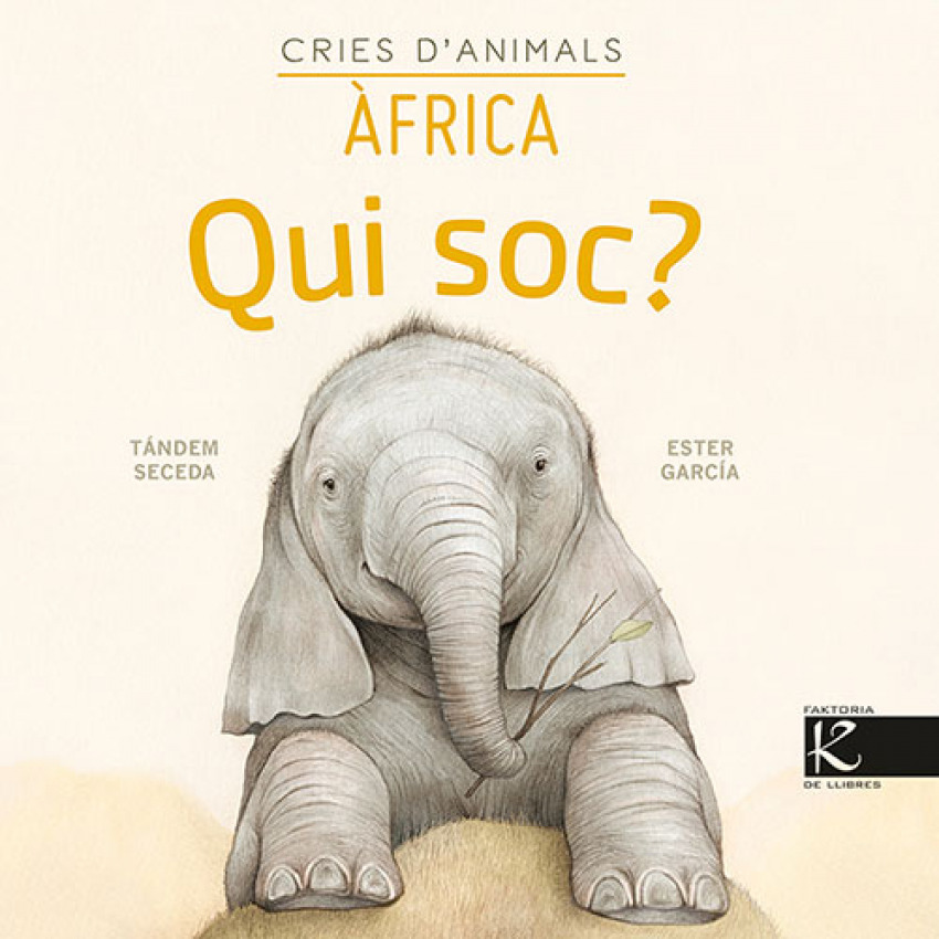 Qui soc? Cries d´animals - Àfrica